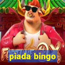 piada bingo